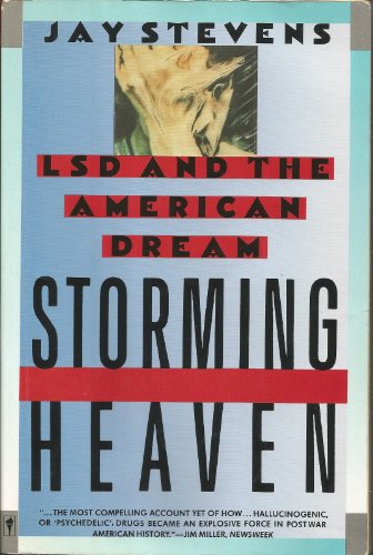 Stock image for Storming Heaven : LSD and the American Dream for sale by Better World Books: West