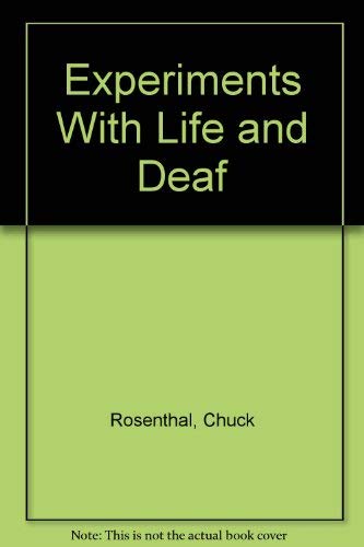 Stock image for Experiments With Life and Deaf for sale by Half Price Books Inc.