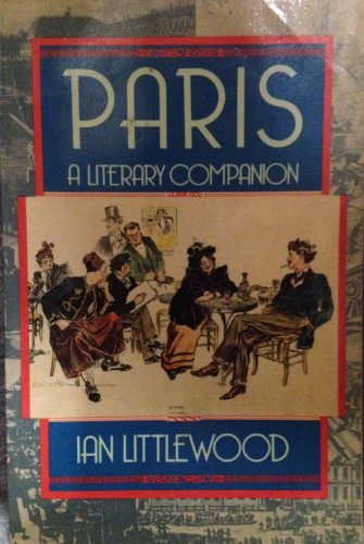 Beispielbild fr Paris : A Literary Companion zum Verkauf von Better World Books