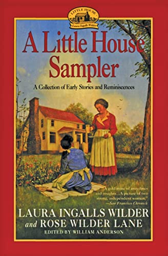 Stock image for A Little House Sampler : A Collection of Early Stories and Reminiscences for sale by Booked Experiences Bookstore