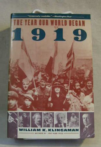 Beispielbild fr 1919 : The Year Our World Began zum Verkauf von Better World Books