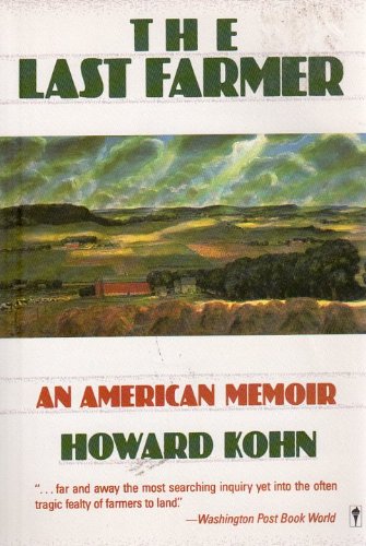 Beispielbild fr The Last Farmer: An American Memoir zum Verkauf von Wonder Book