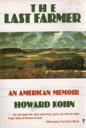 9780060972530: The Last Farmer: An American Memoir