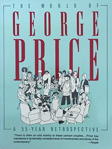 Stock image for The World of George Price: A 55 Year Retrospective for sale by Wonder Book