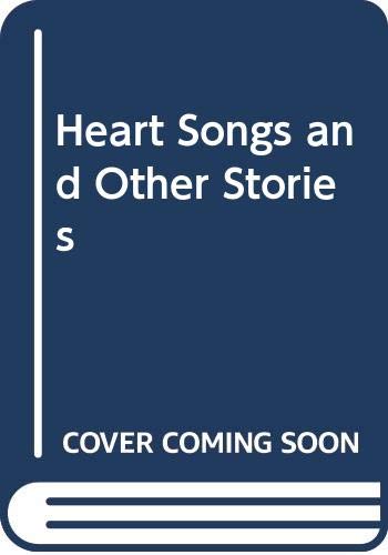 Beispielbild fr Heart Songs and Other Stories zum Verkauf von Wonder Book