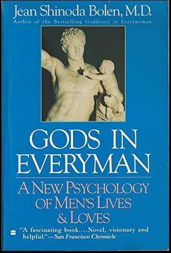 Imagen de archivo de Gods in Everyman. A New Psychology of Men's Lives and Loves a la venta por Bookworm Books