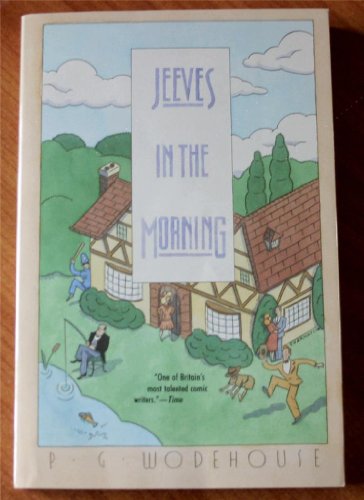 Beispielbild fr Jeeves in the Morning zum Verkauf von Jenson Books Inc