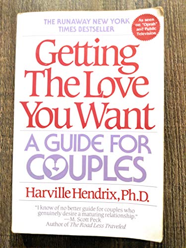 9780060972929: Getting the Love You Want: A Guide for Couples