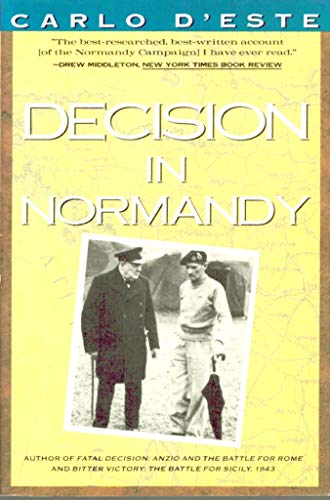 Beispielbild fr Decision in Normandy: The Unwritten Story of Montgomery and the Allied Campaign zum Verkauf von Wonder Book