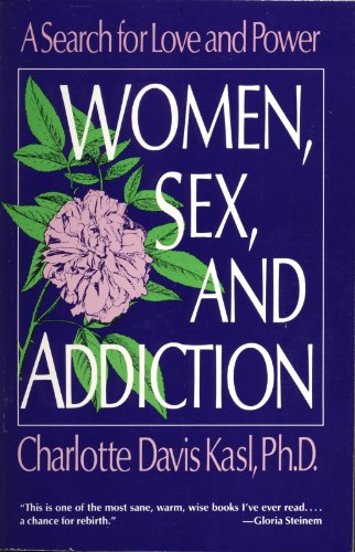 9780060973216: Women, Sex, and Addiction: A Search for Love and Power