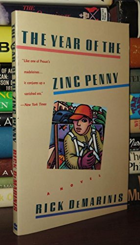 Imagen de archivo de The Year of the Zinc Penny: A Novel a la venta por Bookmarc's