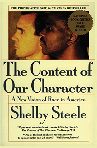 Imagen de archivo de The Content of Our Character: A New Vision of Race In America a la venta por SecondSale
