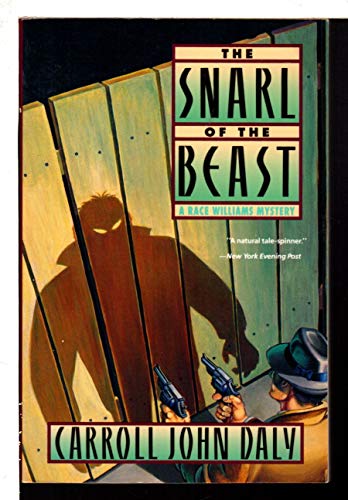 9780060974350: The Snarl of the Beast: A Race Williams Mystery