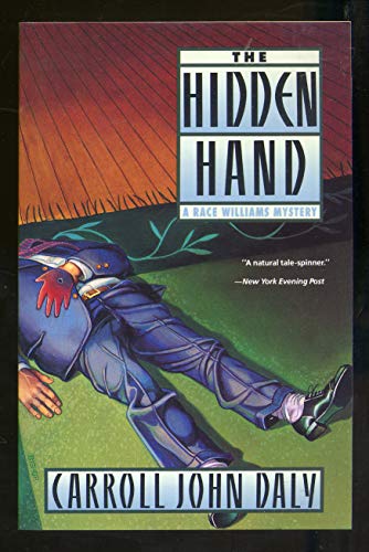 9780060974367: The Hidden Hand: A Race Williams Mystery