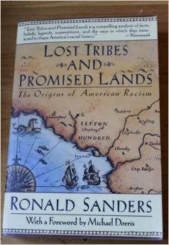 Stock image for Lost Tribes and Promised Lands: The Origins of American Racism for sale by Wonder Book