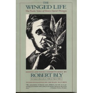 Beispielbild fr The Winged Life: The Poetic Voice of Henry David Thoreau zum Verkauf von Gulf Coast Books
