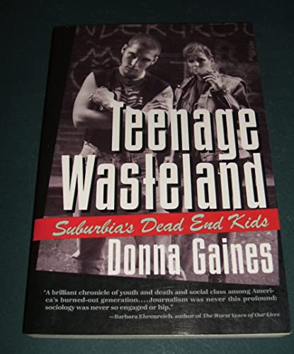 9780060974770: Teenage Wasteland: Suburbia's Dead End Kids
