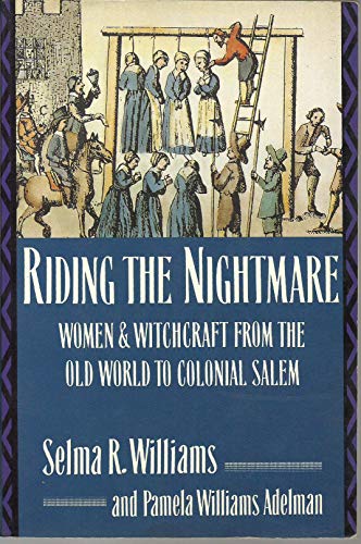 Riding the Nightmare: Women and Witchcraft