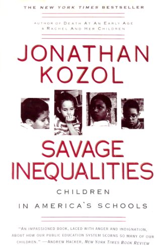 Imagen de archivo de Savage Inequalities-Children In America's Schools a la venta por Foxtrot Books