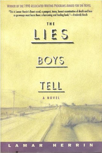 Beispielbild fr The Lies Boys Tell: A Novel zum Verkauf von Wonder Book