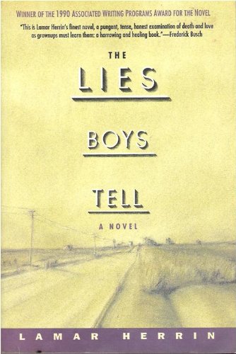 The Lies Boys Tell: A Novel - Herrin, Lamar