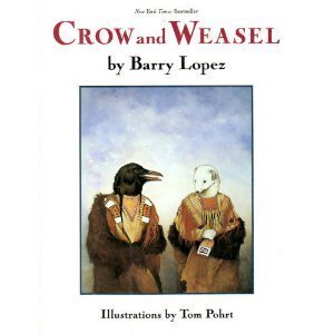 Imagen de archivo de Crow and Weasel a la venta por SecondSale