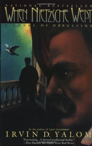 Beispielbild fr When Nietzsche Wept: A Novel of Obsession zum Verkauf von ThriftBooks-Dallas