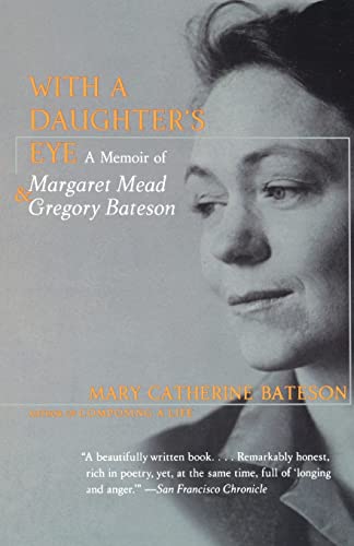 Imagen de archivo de With a Daughters Eye: Memoir of Margaret Mead and Gregory Bateson, A a la venta por Goodwill Books