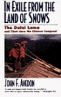 9780060975746: In Exile from the Land of Snows: The Dalai Lama and Tibet Since the Chinese Conquest