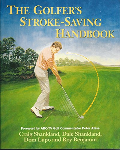 

The Golfer's Stroke-Saving Handbook
