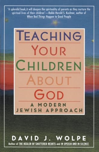 9780060976477: Teaching Your Children About God: A Modern Jewish Approach