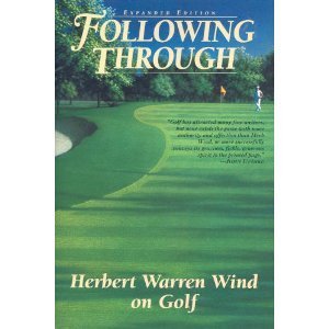 Beispielbild fr Following Through: Writings on Golf zum Verkauf von Wonder Book
