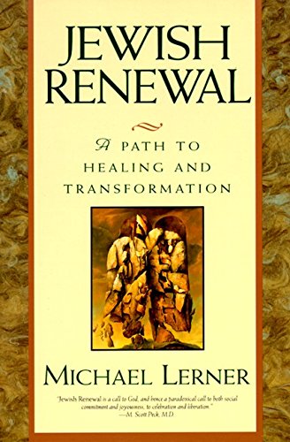 9780060976750: Jewish Renewal: Path to Healing and Transformation, A