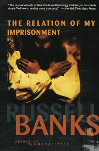 9780060976804: The Relation of My Imprisonment: A Fiction