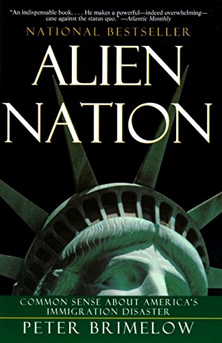 Stock image for Alien Nation: Common Sense About America's Immigration Disaster for sale by HPB-Red