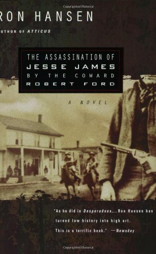 Beispielbild fr The Assassination of Jesse James by the Coward Robert Ford zum Verkauf von Wonder Book