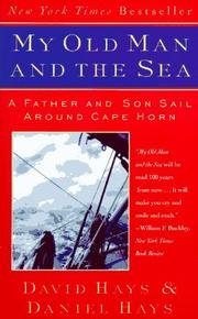 9780060977016: My Old Man And The Sea - A Father And Son Sail Around Cape Horn