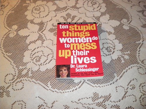 9780060977481: Ten Stupid Things Women Do