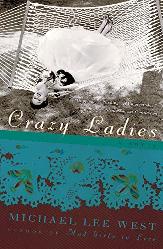 9780060977740: Crazy Ladies: A Novel