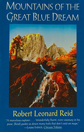 Imagen de archivo de Mountains of the Great Blue Dream a la venta por More Than Words
