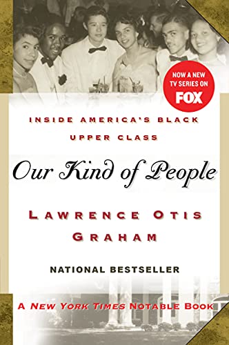 Imagen de archivo de Our Kind of People: Inside America's Black Upper Class a la venta por SecondSale