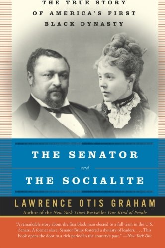 9780060985134: The Senator and the Socialite: The True Story of America's First Black Dynasty