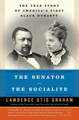 9780060985134: The Senator and the Socialite: The True Story of America's First Black Dynasty