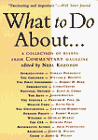 9780060987084: What to Do About...: A Collection of Essays from Commentary Magazine