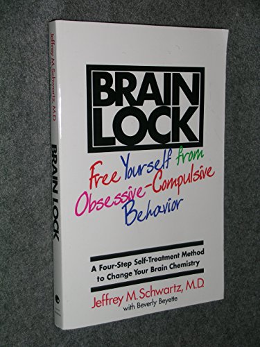 Imagen de archivo de Brain Lock: Free Yourself from Obsessive-Compulsive Behavior a la venta por SecondSale