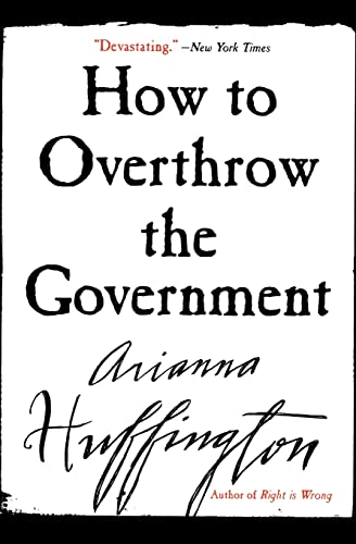 Stock image for How to Overthrow the Government for sale by Hippo Books