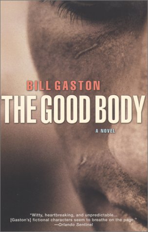 Imagen de archivo de The Good Body a la venta por All-Ways Fiction