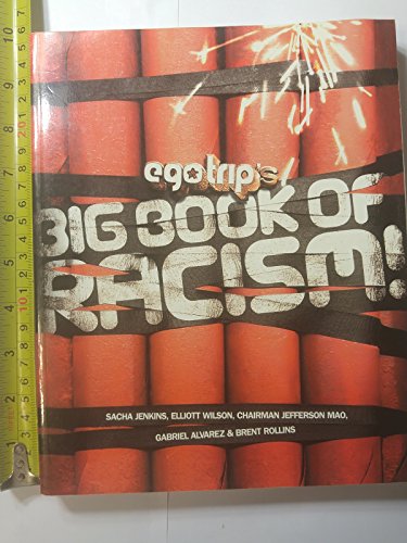 Beispielbild fr ego trip's Big Book of Racism! zum Verkauf von Wonder Book