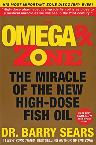 9780060989194: The Omega Rx Zone: The Miracle of the New High-Dose Fish Oil