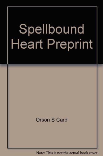 9780060992347: Spellbound Heart Preprint